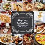 Bayram Kahvaltısı Önerileri