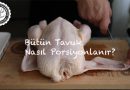 Bütün Tavuk Nasıl Porsiyonlanır?