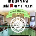 Anadolu Yakası En İyi 10 Kahvaltı Mekanı Önerisi