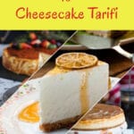 Birbirinden Enfes 10 Cheesecake Tarifi