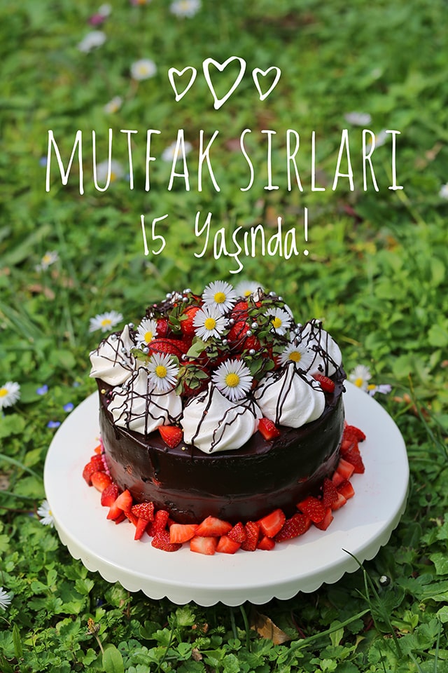 Mutfak Sırları 15 Yaşında!