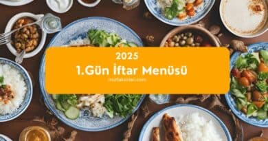 1.Gün İftar Menüsü  2025