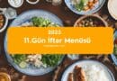 11.Gün İftar Menüsü 2025