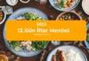 12.Gün İftar Menüsü 2025